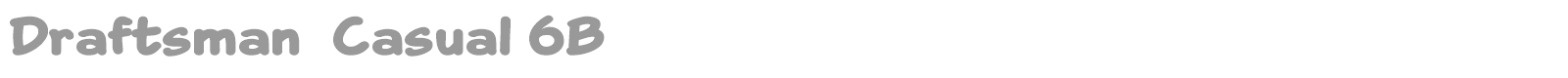 Draftsman Casual 6B font preview